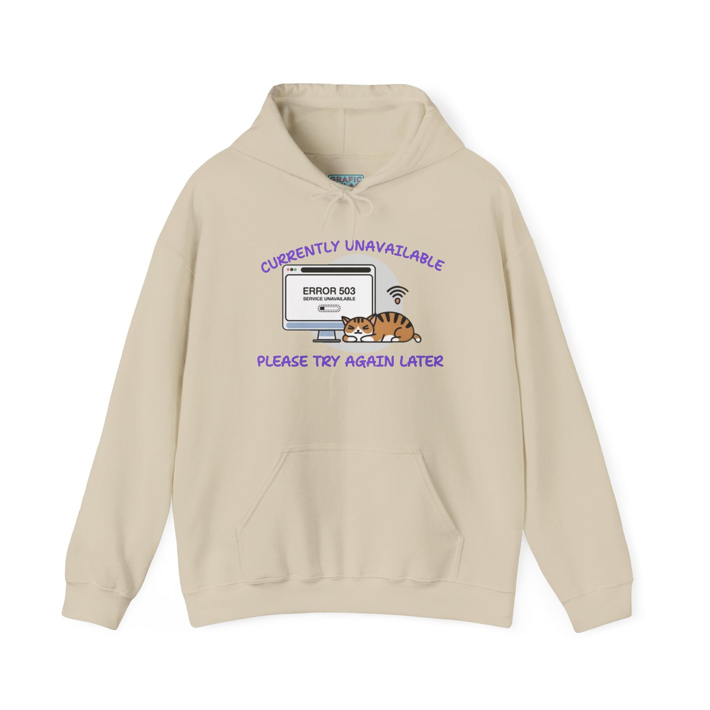 Graphic hoodies - "Currently Unavailable, Please Try Again Later" - Graphic clothes