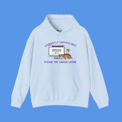 Graphic hoodies - "Currently Unavailable, Please Try Again Later" - Graphic clothes