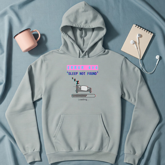 Graphic hoodies - "Error 404: Sleep Not Found" - Graphic clothes