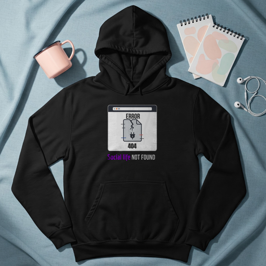 Graphic hoodies - "Error 404: Social Life Not Found" - Graphic clothes