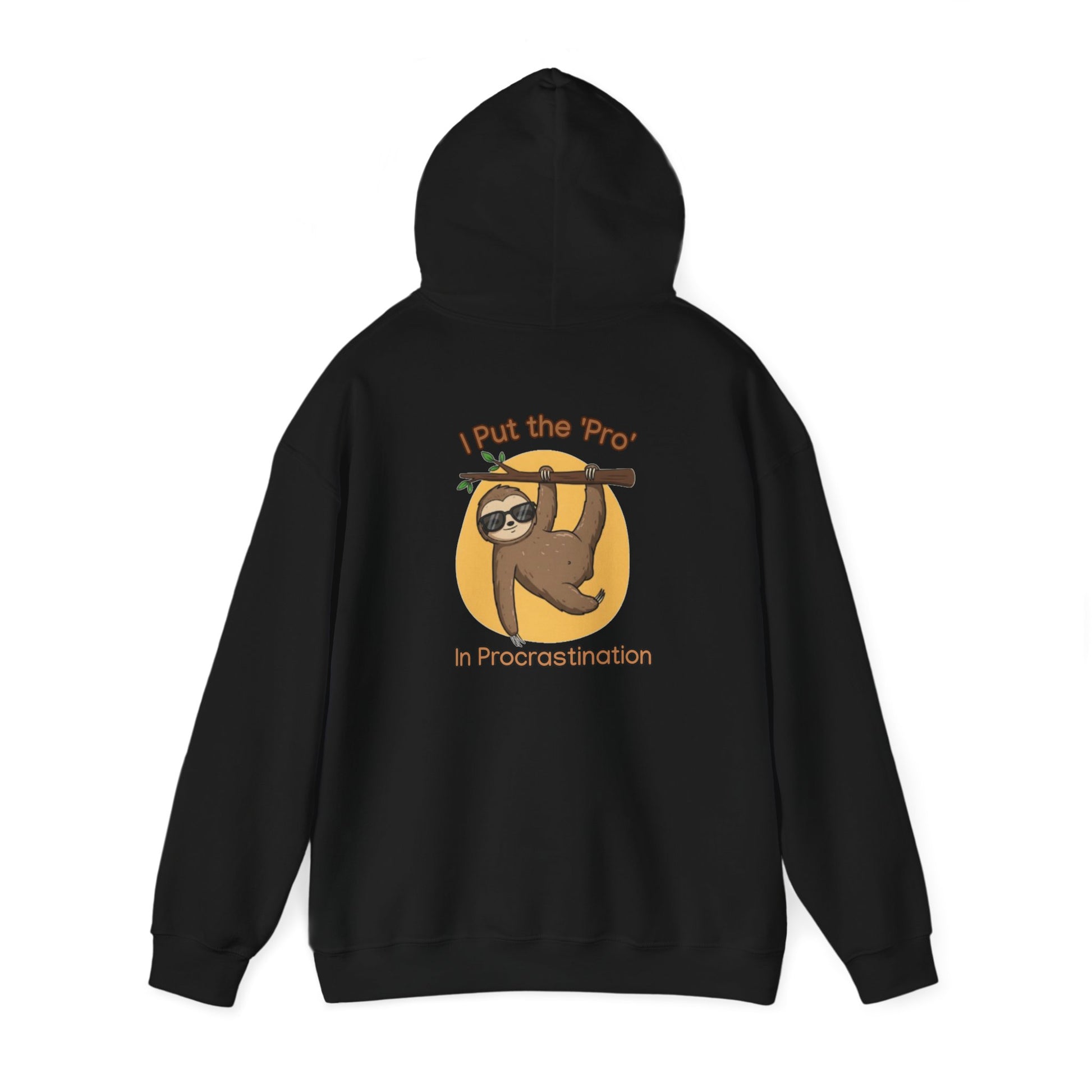 Graphic hoodies - "I Put The "Pro" In Procrastination" - Graphic clothes